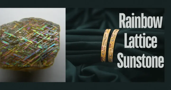 Rainbow Lattice Sunstone: Unique Beauty and Mystical Properties