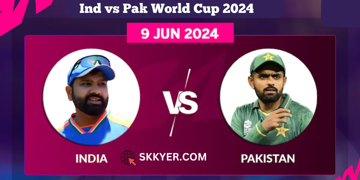 Ind vs Pak World Cup 2024