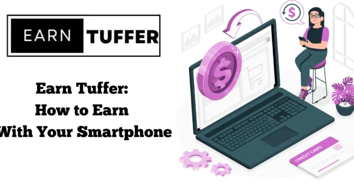 Earn Tuffer: How to Earn With Your Smartphone