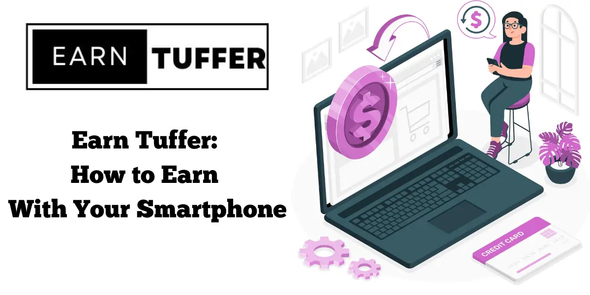 Earn Tuffer